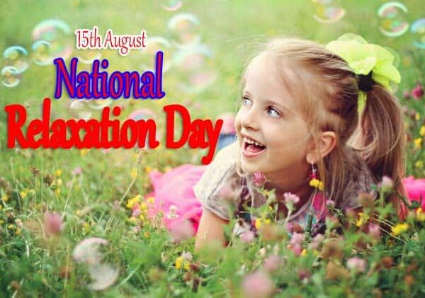 national-relaxation-day-will-celebrate-on-15th-august-2019-3